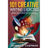 101 Creative Writing Exercises