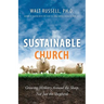 Sustainable Church: Growing Ministry Around the Sheep, Not Just the Shepherds