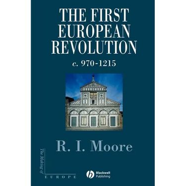 The First European Revolution: 970-1215