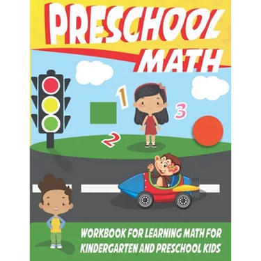 preschool math workbook for learning math for kindergarten: math workbook for kids grade 2, preschool workbooks age 3