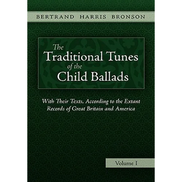 The Traditional Tunes of the Child Ballads, Vol 1