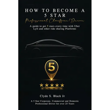 How to Become a 5 Star: Professional Chauffeur/Driver