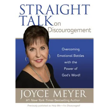 Straight Talk on Discouragement: Overcoming Emotional Battles with the Power of God's Word!