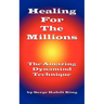 Healing For The Millions