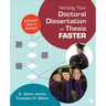 Writing Your Doctoral Dissertation or Thesis Faster: A Proven Map to Success