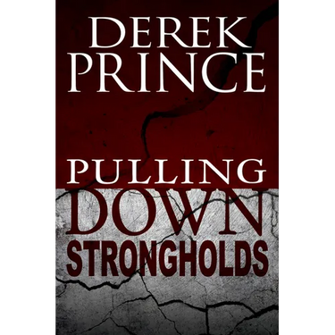 Pulling Down Strongholds (Pocket Size): Mighty Weapons for Spiritual Warfare