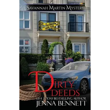 Dirty Deeds: A Savannah Martin Novel