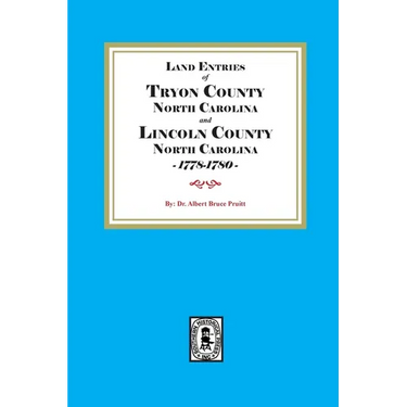 Tryon and Lincoln Counties, North Carolina Land Entries, 1778-1780