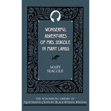 Wonderful Adventures of Mrs. Seacole in Many Lands