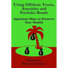 Using Offshore Trusts, Annuities and Portfolio Bonds