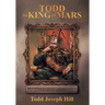 Todd the King of Mars