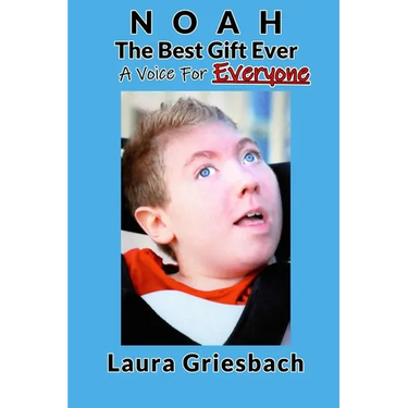 NOAH The Best Gift Ever: A Voice for Everyone