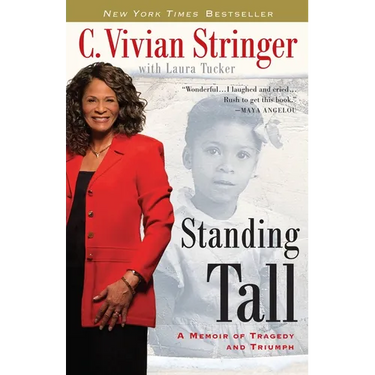 Standing Tall: A Memoir of Tragedy and Triumph