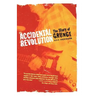 Accidental Revolution: The Story of Grunge