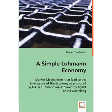 A Simple Luhmann Economy