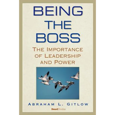 Being the Boss: The Importance of Leadership and Power