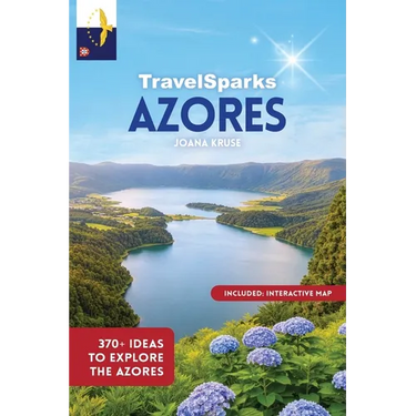 TravelSparks Azores: 370+ Ideas To Explore The Azores