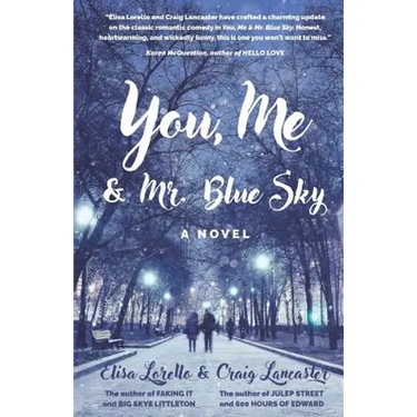 You, Me & Mr. Blue Sky
