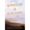 Summertime and Short Stories