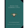 Money And Currency (1911)