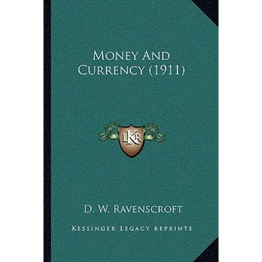Money And Currency (1911)