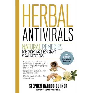 Herbal Antivirals, 2nd Edition: Natural Remedies for Emerging & Resistant Viral Infections