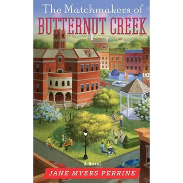 The Matchmakers of Butternut Creek