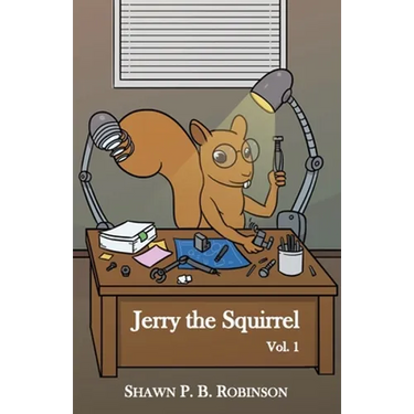 Jerry the Squirrel: Volume One