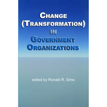 Change (Transformation) in Public Sector Organizations