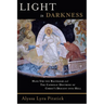 Light in Darkness: Hans Urs Von Balthasar and the Catholic Doctrine of Christ's Descent Into Hell