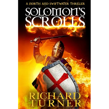 Solomon's Scrolls: A North and Swiftwater Thriller