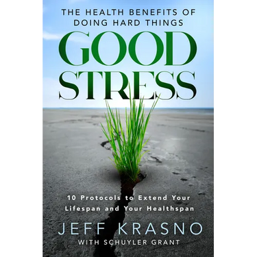 Good Stress: The Health Benefits of Doing Hard Things