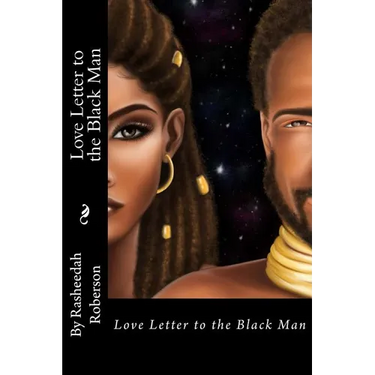 Love Letter to The Black Man