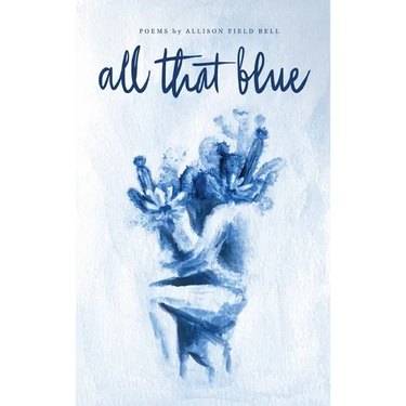 All That Blue