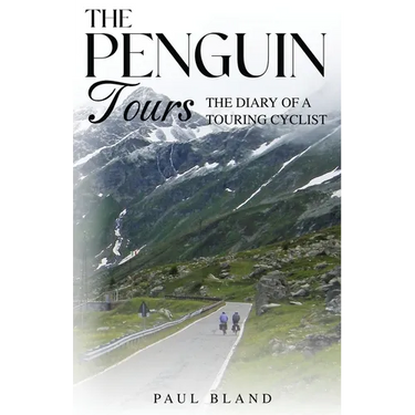 The Penguin Tours: The Diary of a Touring Cyclist