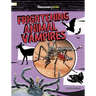 Frightening Animal Vampires