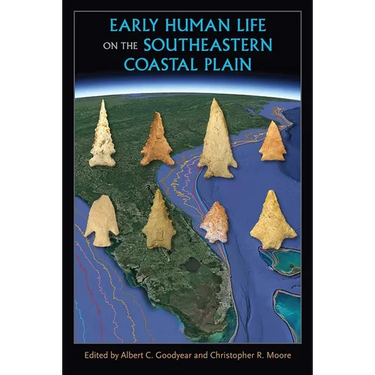 Early Human Life on the Southeastern Coastal Plain