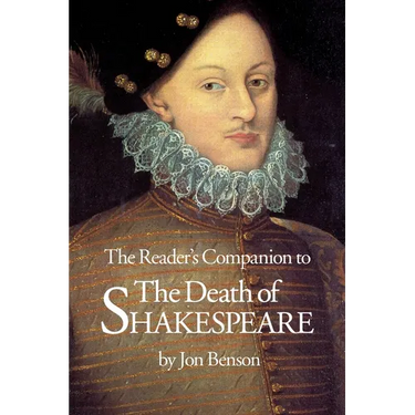 The Reader's Companion to The Death of Shakespeare