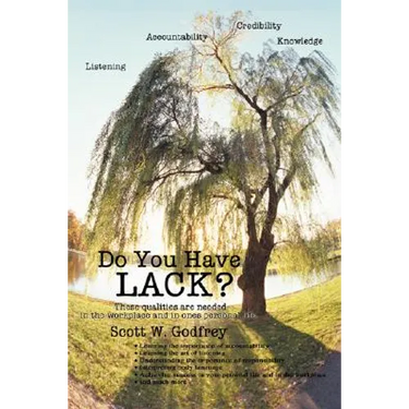 Do You Have LACK?: ListeningAccountabilityCredibilityKnowledge