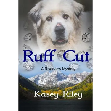 Ruff Cut: A Riverview Mystery