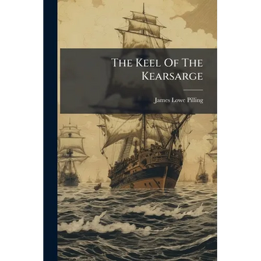 The Keel Of The Kearsarge