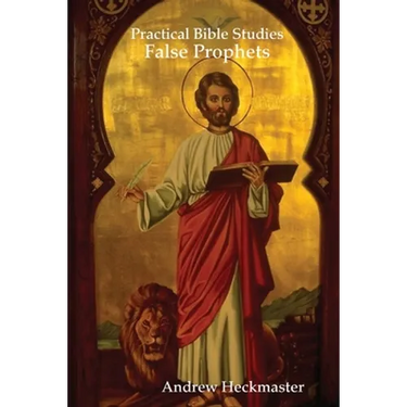Practical Bible Studies: False Prophets