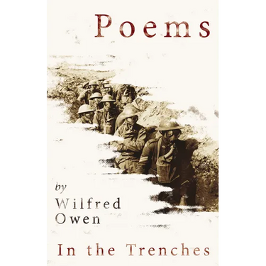 Poems by Wilfred Owen - In the Trenches