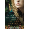 The Huntress of Thornbeck Forest: A Low-Spice Robin Hood Reimagining Historical Romance