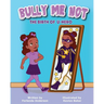 Bully Me Not: The Birth of U-Hero