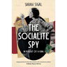 The Socialite Spy: IN PURSUIT OF A KING: an absolutely compelling historical novel set in pre-war London