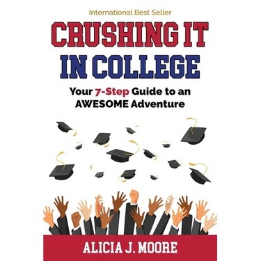 Crushing it in College: Your 7-Step Guide to an Awesome Adventure