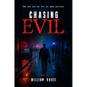 Chasing Evil