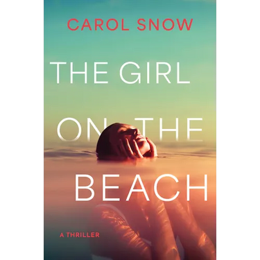 The Girl on the Beach: A Thriller