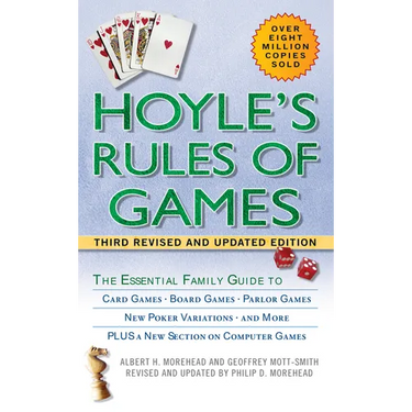Hoyle's Rules of Games: The Essential Family Guide to Card Games, Board Games, Parlor Games, New Poker Variations, and More